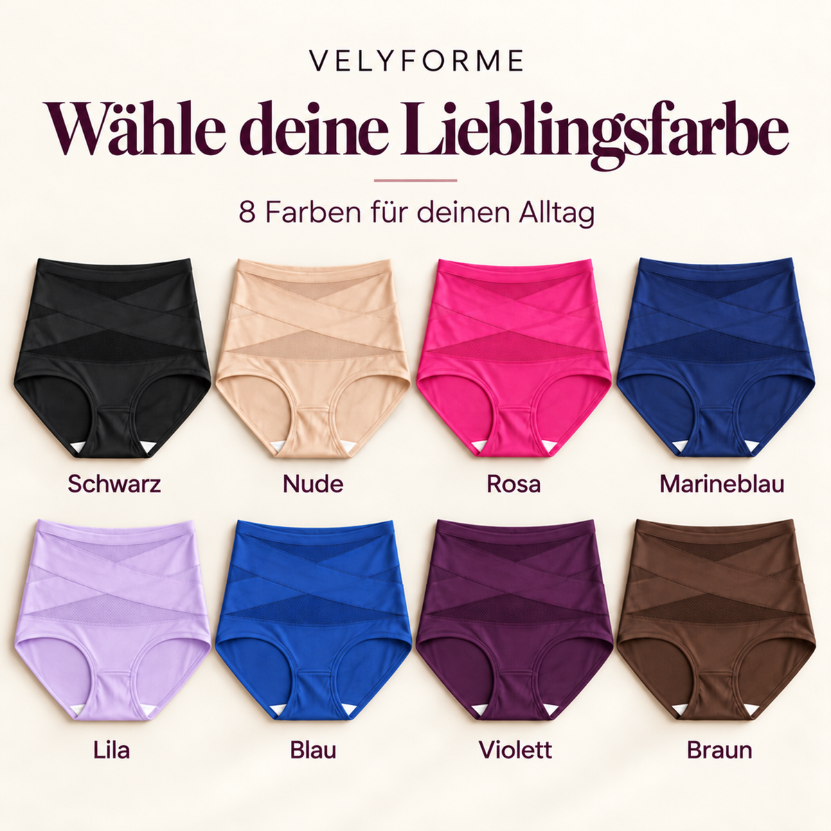 Velyforme in acht Farben: Schwarz, Nude, Rosa, Marineblau, Lila, Blau, Violett und Braun.
