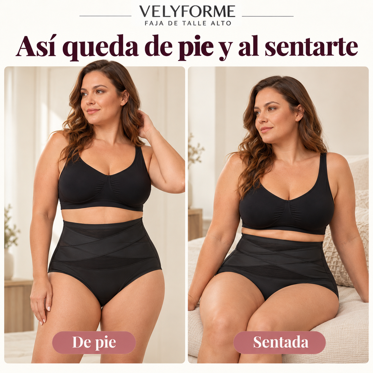 So sitzt der hoch geschnittene Velyforme Shaping-Slip im Stehen und Sitzen.